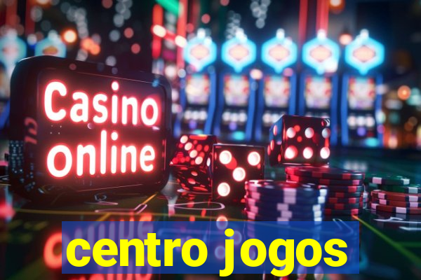 centro jogos